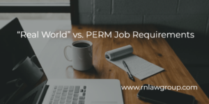 Real World vs. PERM Job Requirements