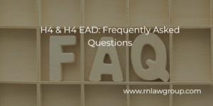H4 & H4 EAD: Frequently Asked Questions