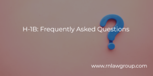 H-1B: Frequently Asked Questions
