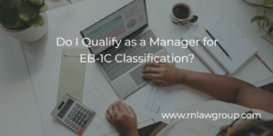 Do I Qualify as a Manager for EB-1C Classification?