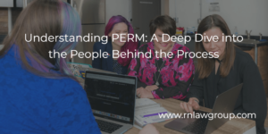 Understanding PERM: A Deep Dive into the People Behind the Process