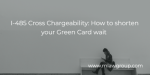 I-485 Cross Chargeability: How to shorten your Green Card wait