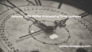 January 2025 PERM Processing Time Updates