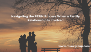 Navigating the PERM Process When a Family Relationship Is Involved